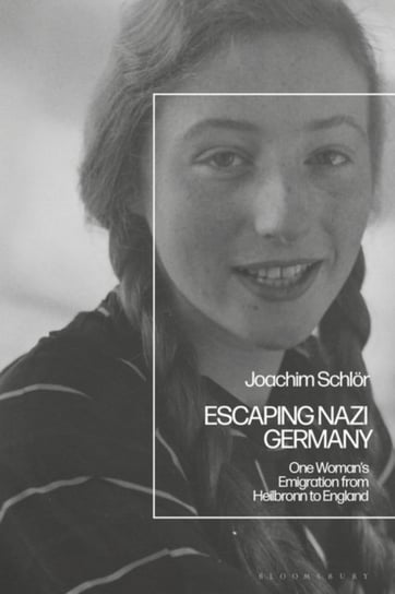 Escaping Nazi Germany. One Womans Emigration from Heilbronn to England Opracowanie zbiorowe