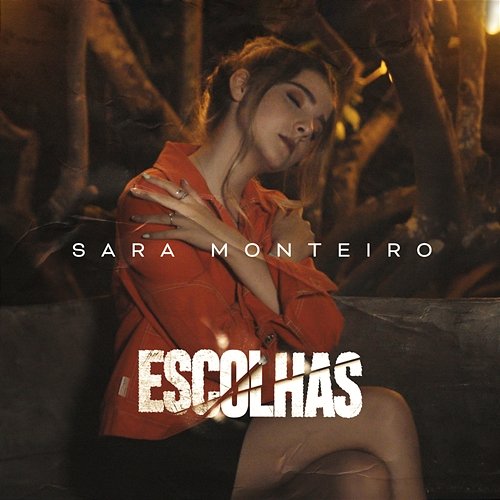 Escolhas Sara Monteiro