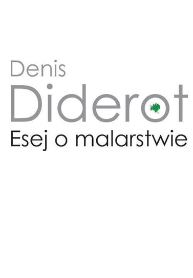 Esej o malarstwie Diderot Denis