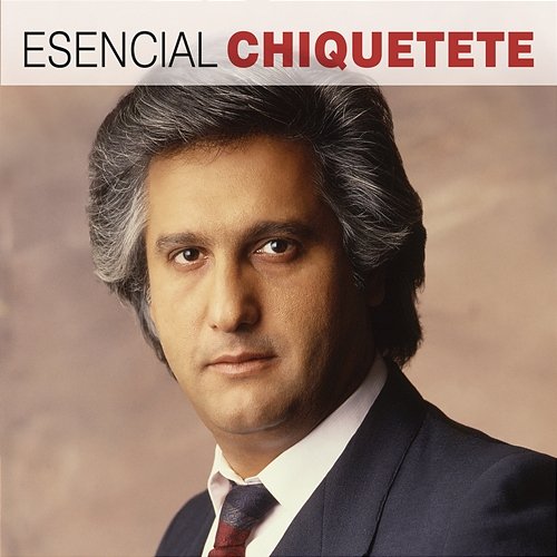 Esencial Chiquetete Chiquetete