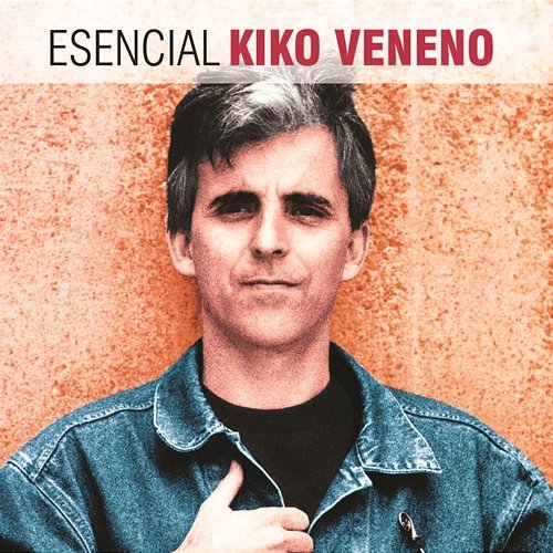 Esencial Kiko Veneno Kiko Veneno
