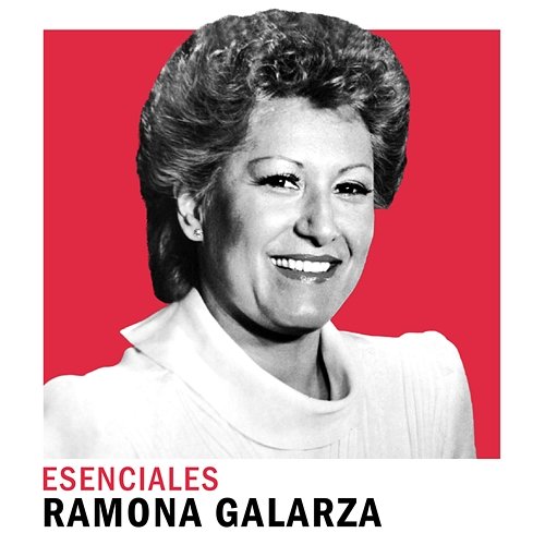 Esenciales Ramona Galarza