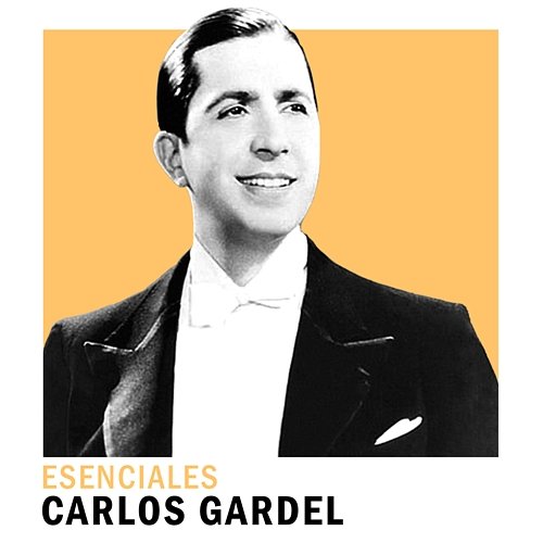 Esenciales Carlos Gardel