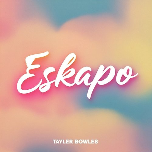 Eskapo Tayler Bowles