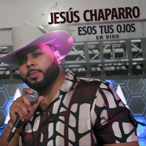 Esos Tus Ojos Jesús Chaparro