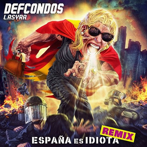 España es idiota Def Con Dos & Lasyra