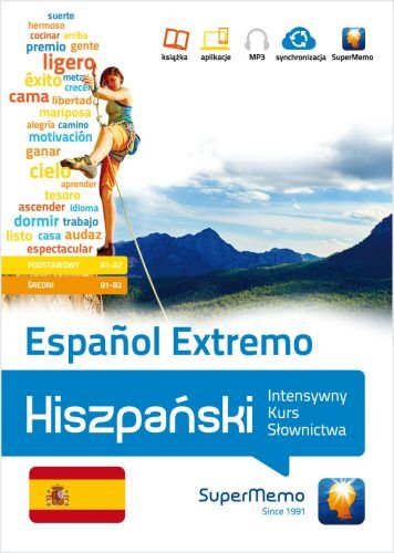 Espanol Extremo. Hiszpański. Intensywny Kurs Słownictwa Opracowanie zbiorowe