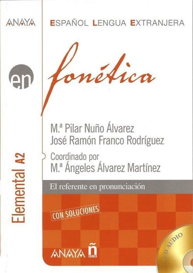 Espanol Lengua Extranjera. Fonetica. Elemental A2 + CD Opracowanie zbiorowe