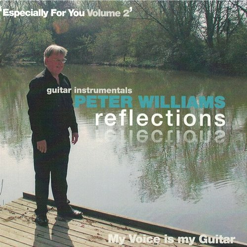 Especially For You, Vol. 2: Reflections Peter Williams