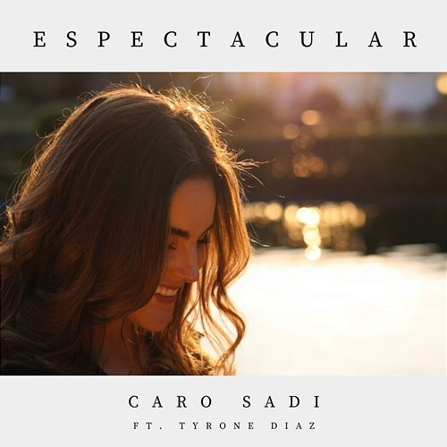 Espectacular CARO SADI feat. Tyrone Diaz
