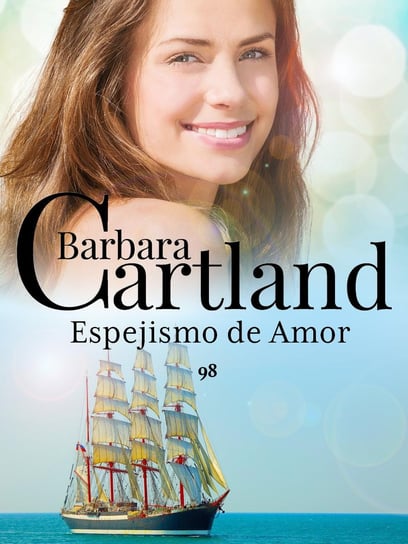 Espejismo de Amor Cartland Barbara
