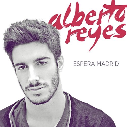 Espera Madrid Alberto Reyes