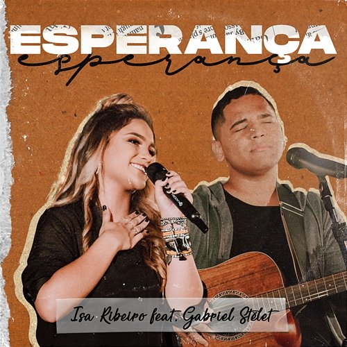 Esperança Isa Ribeiro feat. Gabriel Stelet