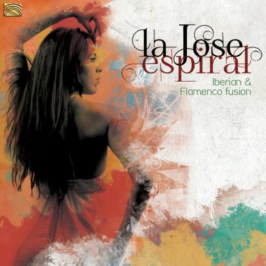 Espiral: Iberian & Flamenco Fusion La Jose