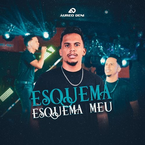 Esquema, Esquema Meu Aureo Deni