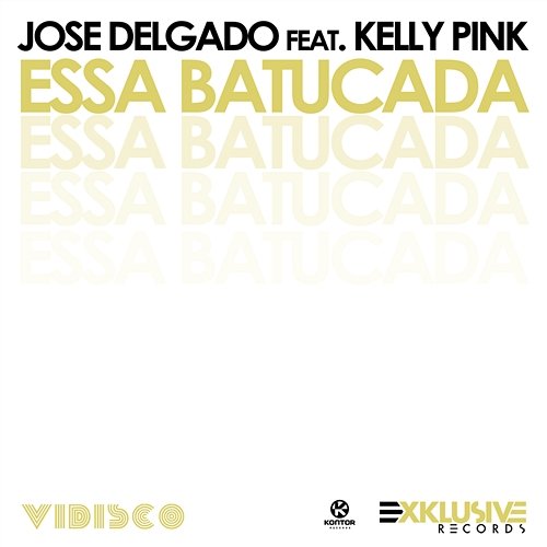 Essa Batucada Jose Delgado feat. Kelly Pink