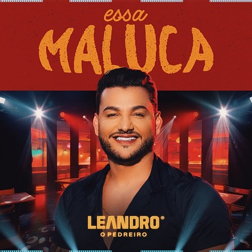 Essa Maluca Leandro O Pedreiro