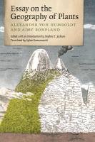 Essay on the Geography of Plants Humboldt Alexander, Bonpland Aime