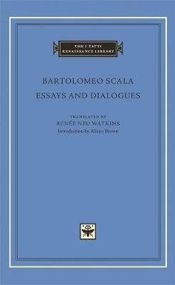 Essays and Dialogues Bartolomeo Scala