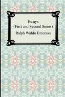 Essays Emerson Ralph Waldo