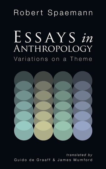 Essays in Anthropology Spaemann Robert