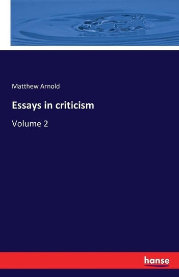 Essays in criticism Arnold Matthew