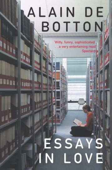 Essays in Love De Botton Alain