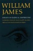 Essays in Radical Empiricism James William