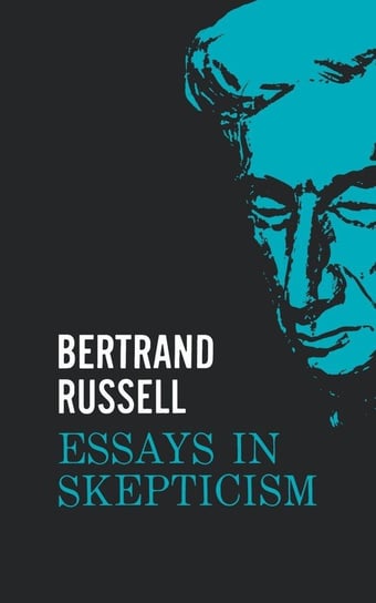 Essays in Skepticism Russell Bertrand