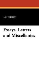Essays, Letters and Miscellanies Tolstoy Leo Nikolayevich, Tolstoy Leo