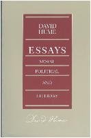 Essays -- Moral Political & Literary Hume David