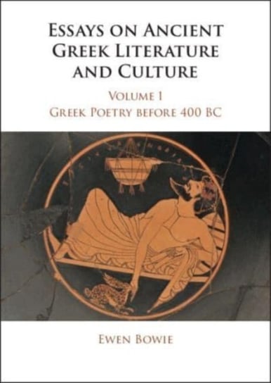 Essays on Ancient Greek Literature and Culture Opracowanie zbiorowe