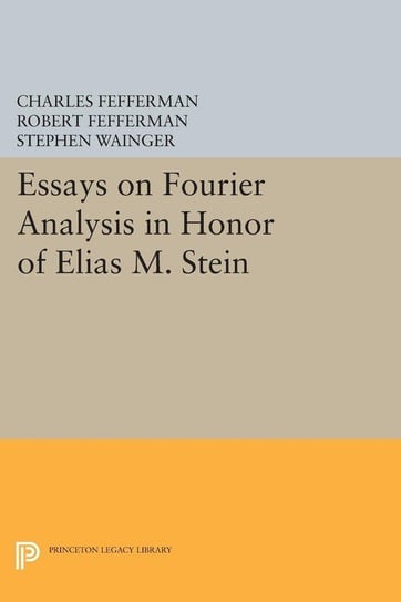 Essays on Fourier Analysis in Honor of Elias M. Stein (PMS-42) Null