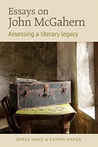 Essays on John McGahern: Assessing a literacy legacy Opracowanie zbiorowe