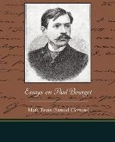 Essays on Paul Bourget Twain Mark