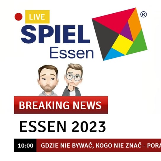 Essen 2023 - Gdzie nie bywać, kogo nie znać - poradnik dla opornych... - Kości, Piony i Bastiony - podcast Opracowanie zbiorowe