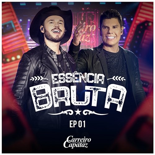 Essência Bruta Carreiro & Capataz