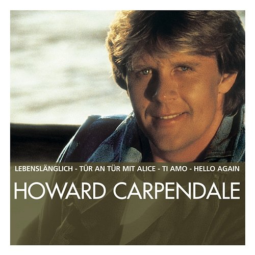 Morgen früh wirst du geh'n Howard Carpendale