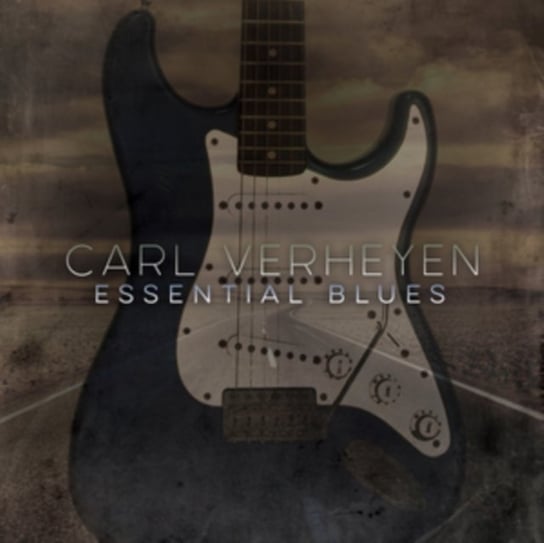 Essential Blues Carl Verheyen
