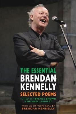 Essential Brendan Kennelly Kennelly Brendan
