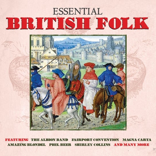 Essential British Folk Various Artists