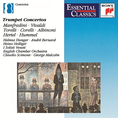 Essential Classics: Trumpet Concertos Helmut Hunger, André Bernard, Heinz Holliger