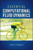 Essential Computational Fluid Dynamics Zikanov Oleg