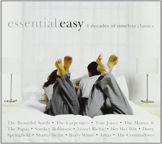 Essential Easy 4 Decades Of Timeless Classics Texas, De Burgh Chris, Richie Lionel, Twain Shania, Armstrong Louis, Getz Stan, Jones Tom, White Barry