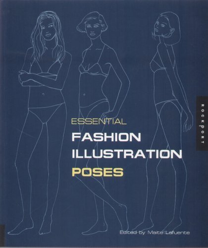 Essential Fashion Illustration Poses Lafuente Maite