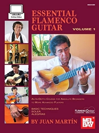 Essential Flamenco Guitar. Volume 1 Juan Martin