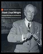 Essential Frank Lloyd Wright Wright Frank Lloyd