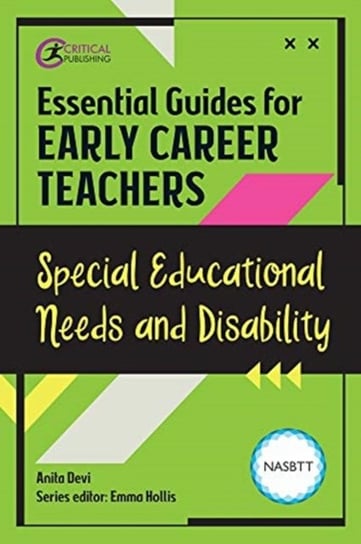 Essential Guides for Early Career Teachers Special Educational Needs and Disability Anita Devi