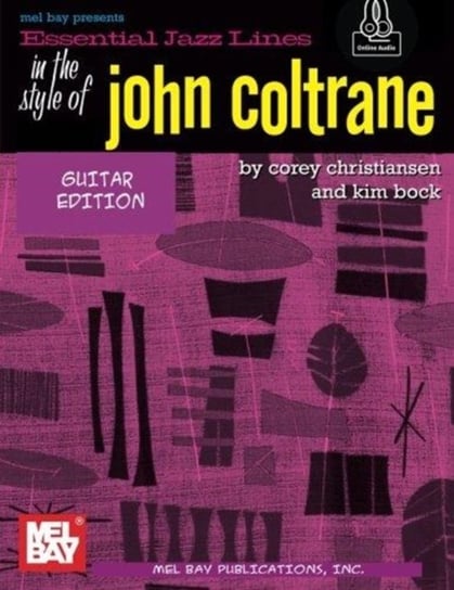 Essential Jazz Lines: In the Style of John Coltrane/Guitar EDT. Christiansen Corey