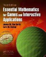 Essential Mathematics for Games and Interactive Applications Verth James M., Bishop Lars M.